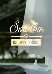 Svatba na první pohled (SK) 3 – 5.díl